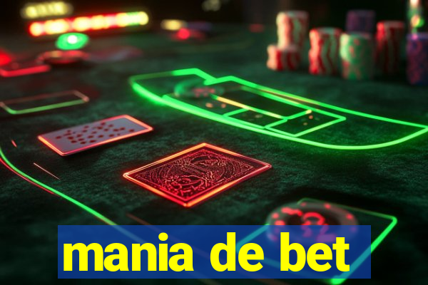 mania de bet